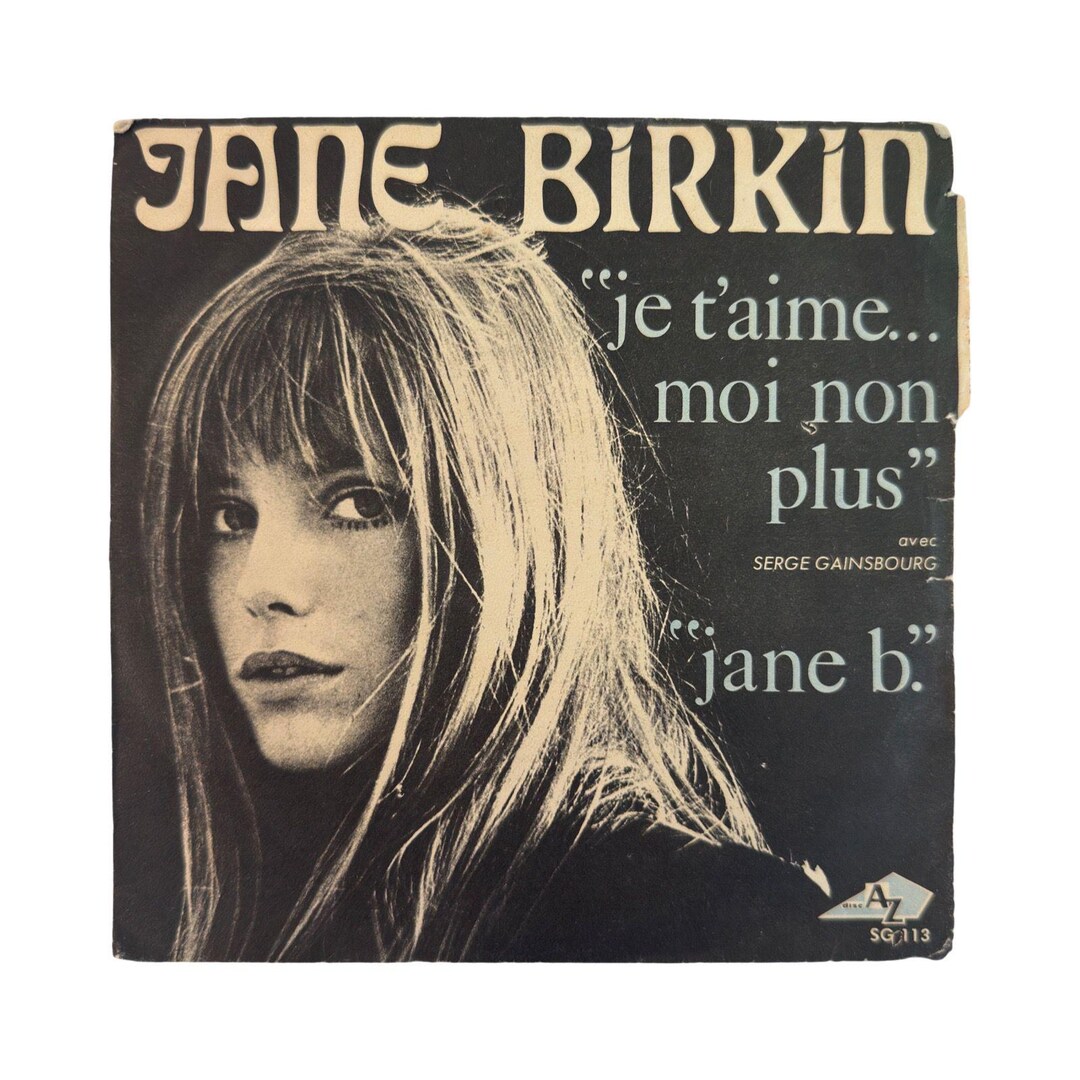 Jane Birkin & Serge Gainsbourg “je T'aime… Moi Non Plus” Original