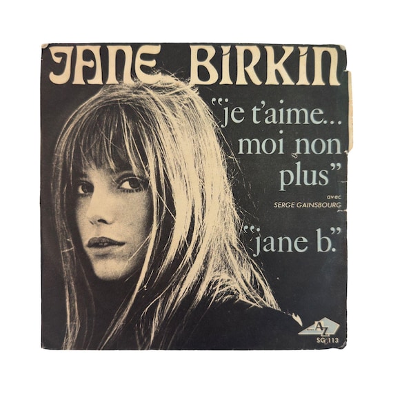Jane Birkin & Serge Gainsbourg “je T'aime… Moi Non Plus” Original