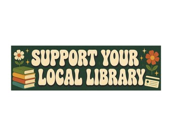 Support Your Local Library Car Magnet | Retro Floral Book Design