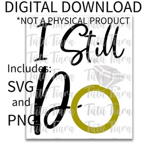 Ik doe nog steeds met diamanten trouwring SVG en PNG-bestand voor vinyl snijden en sublimatie - alleen persoonlijk gebruik
