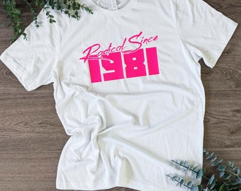 Radical Since 1980 1981 1982 Vintage 80's Retro Unisex Birthday Shirt, Gift For Husband Or Wife, Neon Hot Pink 40th Birthday Gift, Any Year