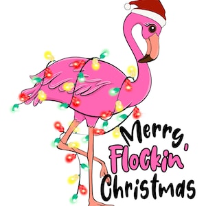SUBLIMATION TRANSFER Ready to Press Merry Flockin Christmas Flamingo Merry Christmas Sublimation t-shirt Transfer