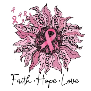 SUBLIMATION TRANSFER Ready to Press Pink Ribbon Faith Hope Love Flower Cancer Awareness October Breast Leopard Month T-shirt Transfer