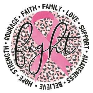 SUBLIMATION TRANSFER Ready to Press Pink Ribbon Faith Family Fight Hope Cancer Awareness October Breast Leopard Month T-shirt Transfer