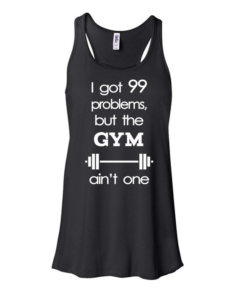 99 Problems but the Gym Ain't One Fitness Inspired - Etsy