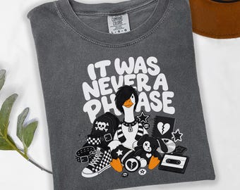 It Was Never A Phase Shirt Emo Goose Graphic Tee, Elder Emo Aesthetic Shirt, Alternative Punk Cute Goose Tee, Comfort Colors Oversized Shirt