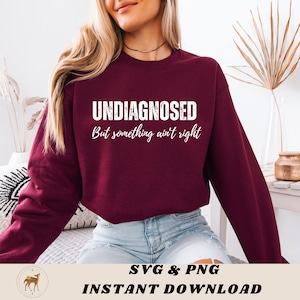 Niet gediagnosticeerd, maar er klopt iets niet Logo / SVG / PNG / Trending /wifey / digitale download / SVG's / moederschap / grappig / houding