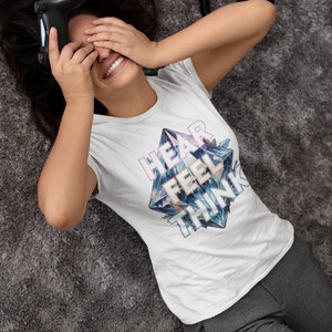 Hear Feel Think Shirt MMORPG Gamer Shirt Video Games MMO Online Role ...