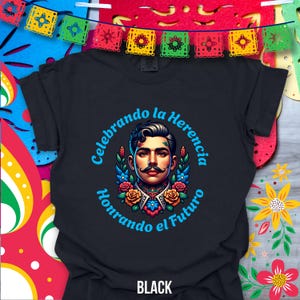 National Hispanic Heritage Month Shirt - Celebrating Heritage Honoring the Future - Hispanic Heritage Shirt - Celebrando la Herencia