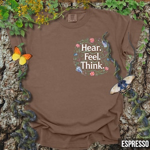 Hear Feel Think Shirt MMORPG Gamer Shirt Video Games MMO Online Role-Playing Game Raiding Online Games Like FFXIV FF14 Fantasy