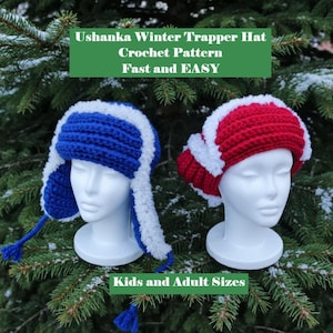 May include: Two Ushanka winter trapper hats, one blue and one red, displayed on white mannequin heads. The hats are crocheted with white trim and ear flaps. Text on the image reads "Ushanka Winter Trapper Hat Crochet Pattern Fast and EASY" and "Kids and Adult Sizes."