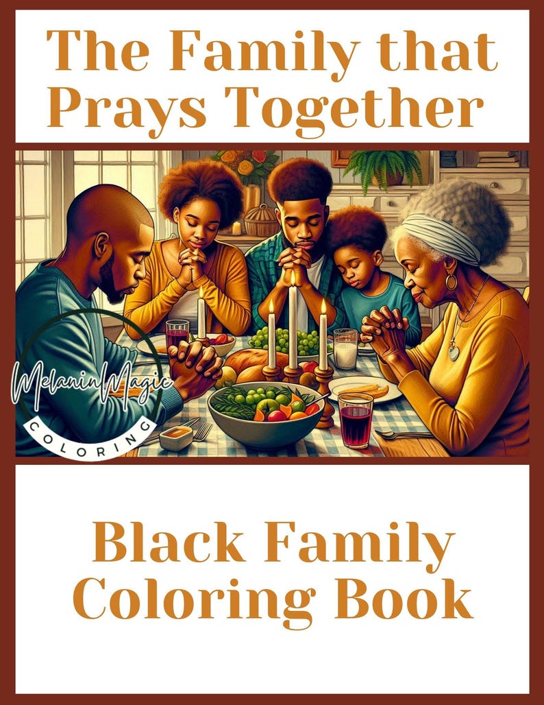 The Family That Prays Together Coloring Book, African American Family ...