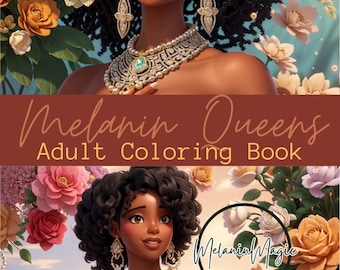 Melanin Queens Malbuch 38 Seiten: Schwarze Schönheiten Malbuch Afrikanische Mädchen Malseiten, Schwarze Frauen & Mädchen Malbuch