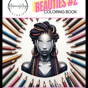 May include: A colouring book cover featuring a black and white illustration of a woman with braided hair. The woman is surrounded by coloured pencils. The title of the book is "Faceless Beauties #2 Colouring Book".