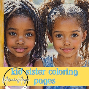 My Kid Sister Coloring Book, HD Midjourney Greyscale Melanin Coloring, Black Girls Coloring Book