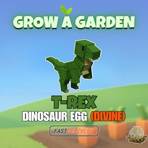 Cheapest Grow A Garden - T-REX | Dinosaur Egg Divine Pet (1 PIECE)
