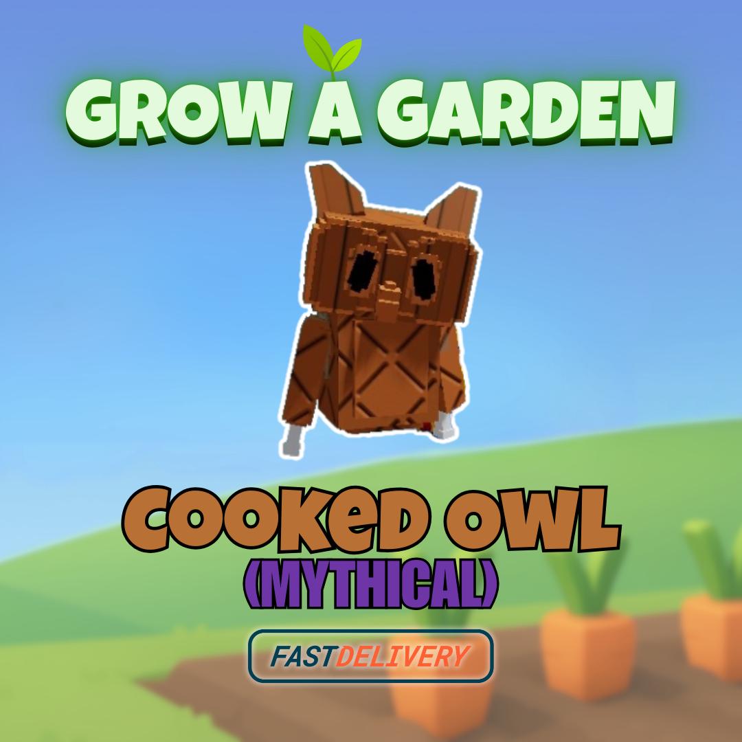 Cheapest Grow A Garden - Cooked Owl |  Crafting Update Mythical Pet (1 PIECE)