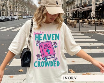 T-shirt « Make Heaven Crowded » style rétro chrétien, tenue tendance pour groupes de jeunes, vêtements avec versets bibliques, cadeau religieux pour femmes, t-shirts graphiques d'été