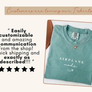 May include: A teal blue t-shirt with the text "AIRPLANE made" in white lettering. The shirt has a distressed look and a small airplane graphic. The text "Easily customizable and amazing communication from the shop! Quick shipping and exactly as described!!!" is written in black text with five black stars below it.