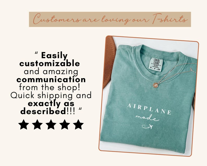 May include: A teal blue t-shirt with the text "AIRPLANE made" in white lettering. The shirt has a distressed look and a small airplane graphic. The text "Easily customizable and amazing communication from the shop! Quick shipping and exactly as described!!!" is written in black text with five black stars below it.