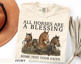 All Horses Are A Blessing Shirt Some Test Your Faith Tee Funny Christian Horse Shirt Vintage Equestrian Barn Graphic Cowgirl Gift For Women