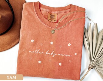 Comfort Colors® Mother Baby Nurse Shirt, MBU Shirt, OB L&D Nurse Gift, Mother Baby RN Crewneck, Mother Baby Nurse Gift, Postpartum Nurse Tee