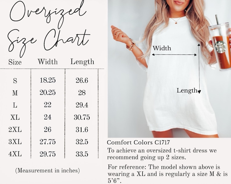Op de afbeelding: Een wit oversized t-shirt met een maattabel die breedte- en lengtematen in inches weergeeft voor de maten S tot 4XL. De tabel bevat de tekst Oversized Size Chart, Comfort Colors C1717 en instructies voor het bepalen van de maat.