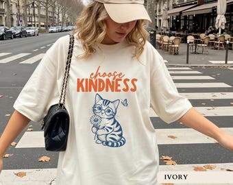 Choose Kindness Cat Shirt Cute Inspirational Tee Retro Positivity Teacher Top Mental Health Cat Tshirt Positive Affirmations Gift For Women