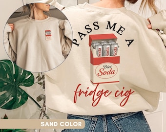 Funny Diet Soda Sweatshirt Diet Soda Lover Crewneck Retro Diet Soda Lover Gifts Sassy Soda Lover Gifts Trendy Soda Tee Diet Soda Sweaters