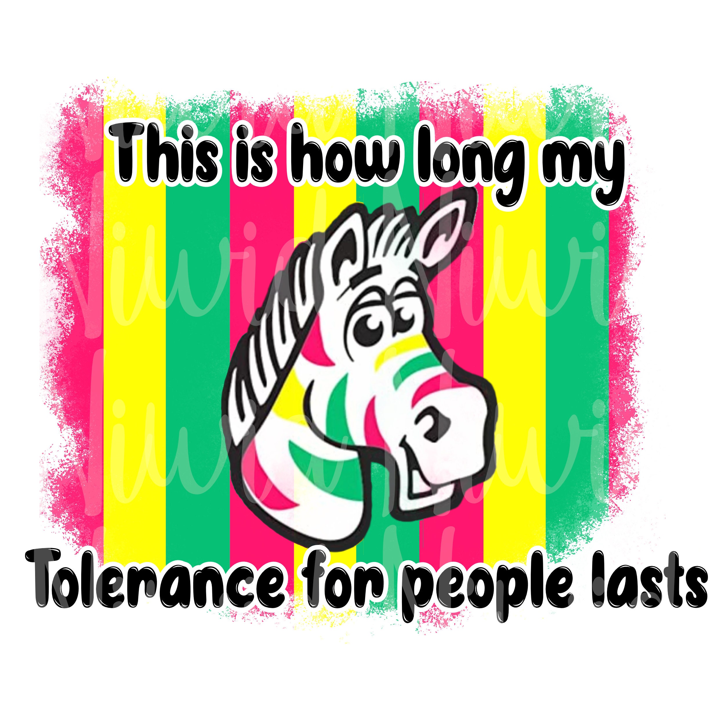 Zebra This is How Long My Tolerance For People Last Fruit Stripe Gum …