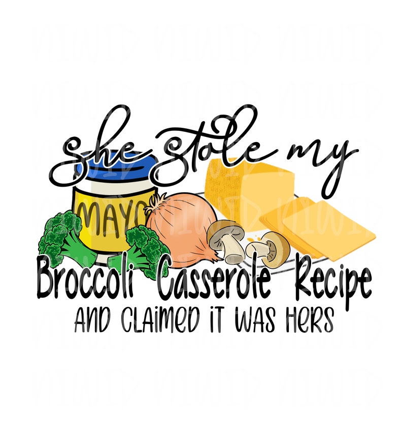 She Stole My Broccoli Casserole Recipe Caroline Helen Tik Tok Etsy