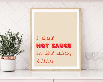 Beyoncé Formation Hot Sauce Lyric Print | Kitchen Wall Art | Slogan Quote Text | Gift for Girlfriend | A2/A3/A4/ 8x10/5x7 | Square Design