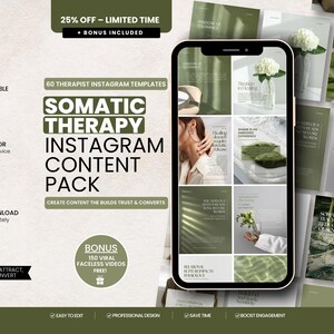 May include: An advert for a Somatic Therapy Instagram Content Pack. The design shows a smartphone displaying Instagram templates, with text reading "60 Therapist Instagram Templates" and "Create Content That Builds Trust & Converts". The colour scheme is mainly green and white.