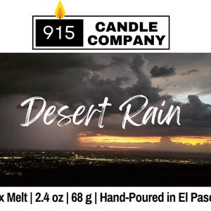 May include: Image of a candle company logo with a flame icon. The text "Desert Rain" is written over a scenic view of a city at dusk under a stormy sky. The product is a soy wax melt.