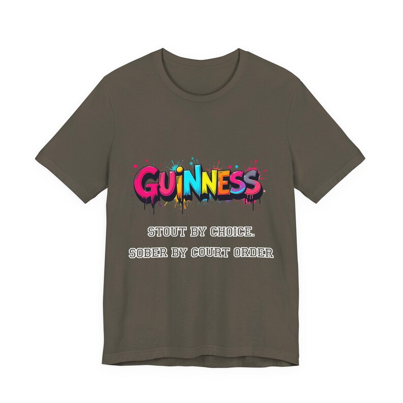 Guinness Shirt - Stout by Choice Sober by Court Order Funny Tee image 9
