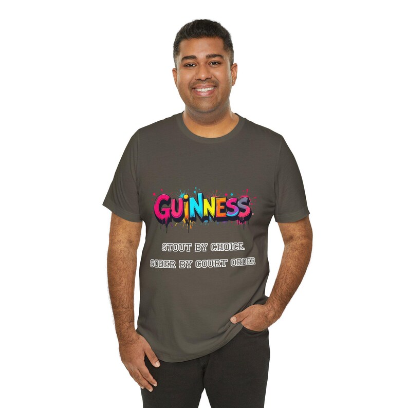 Guinness Shirt - Stout by Choice Sober by Court Order Funny Tee image 18