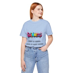 Guinness Shirt - Stout by Choice Sober by Court Order Funny Tee image 19