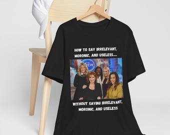 The View Shirt  - A Masterclass in Irrelevance