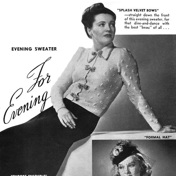 1940s Evening "Encore" Ensemble - Sweater & Hat - Vintage Knitting / Crochet Pattern - PDF E-book