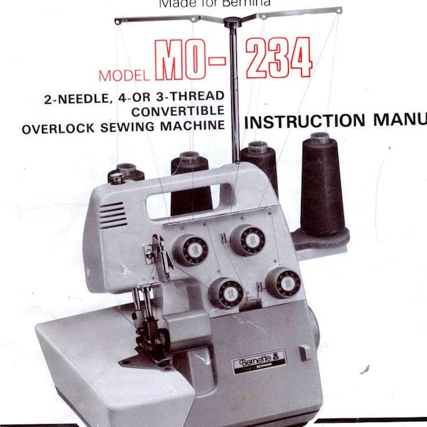 BERNETTE MO 234 Sserger overlock for BERNINA Istructional Manual