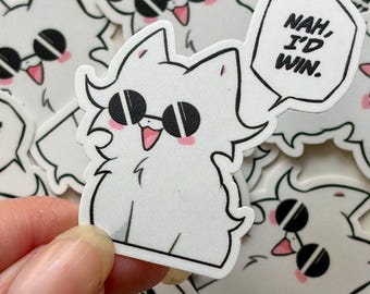 Nah I'd Win Stickers