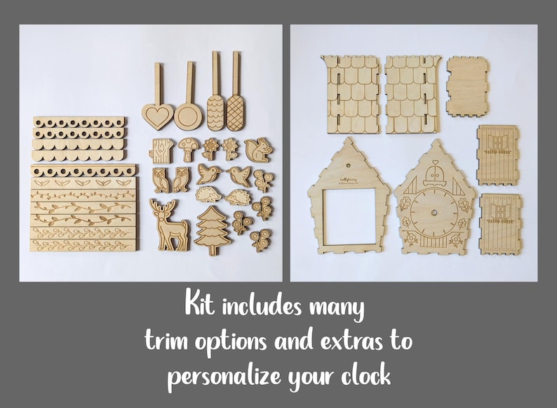 May include: A wooden cuckoo clock kit with various pieces for customization. The kit includes a clock face, a birdhouse, a heart, and various other decorative elements. The text "Kit includes many trim options and extras to personalize your clock" is printed below the image.
