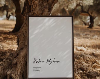Fourth Wing Printable Wall Art | Its Been My Honor Print | Rebecca Yarros Quote | Romantasy Minimalistic Famous Bookish Digital Download