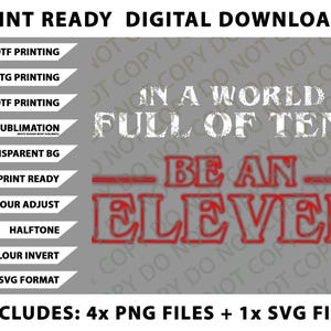In A World Full Of Tens Be An Eleven Png Bundle, SVG Files, Digital Downloads