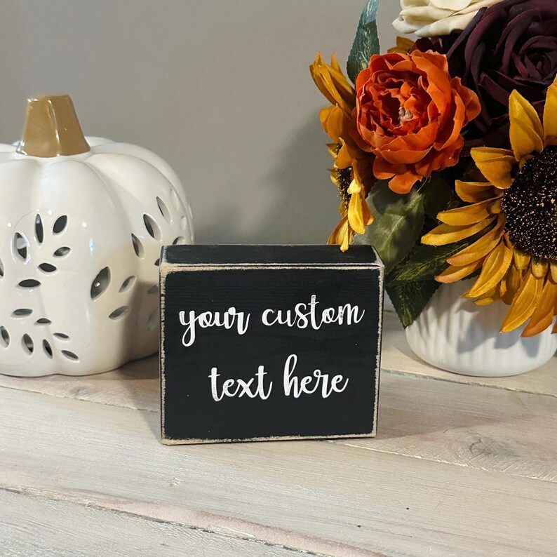 Custom Mini Wood Block Sign: Personalized Text, Black (4 X 3.5