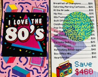 May include: A pink and blue 80s themed printable with the text "I Love the 80's" and a table of contents listing 80s themed topics with prices. The text "Save $460" is at the bottom of the page.