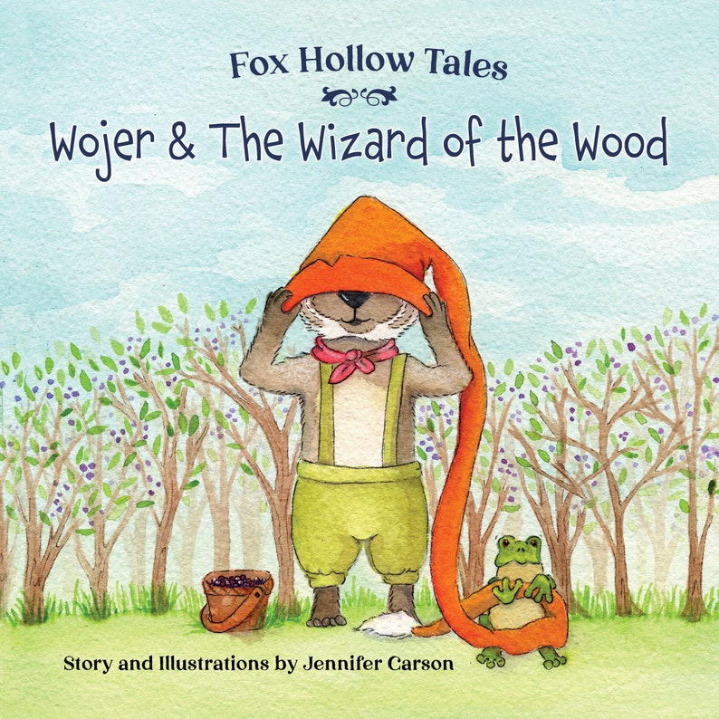 Fox Hollow Tales: Wojer and the Wizard of the Wood, illustrated picture storybook image 1