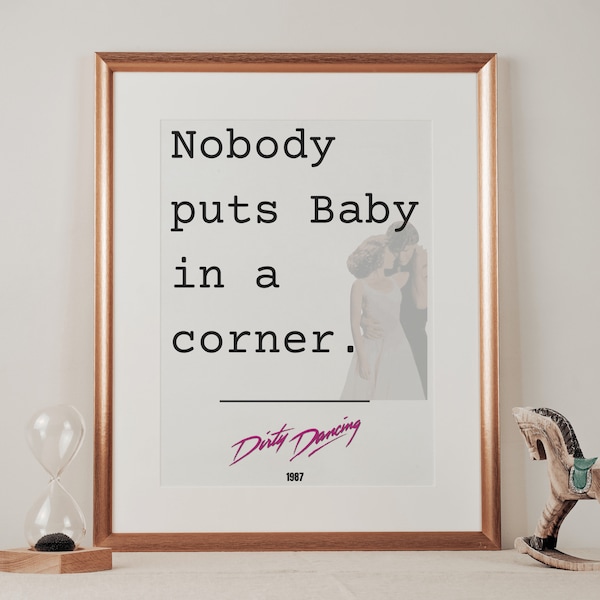 Dirty Dancing Débardeur Femme Homme - Nobody Puts Baby In A Corner Citation Johnny