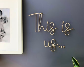 Estos somos nosotros - palabras de pared de alambre - arte a medida