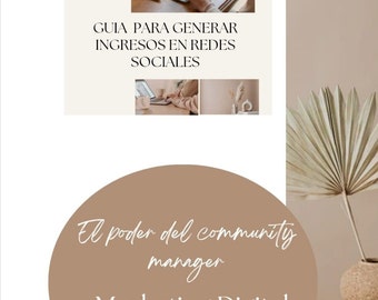 Guía marketing digital ,"El Poder del community manager",una guía de 11 páginas útiles que te ayudará a generar ingresos online, Español